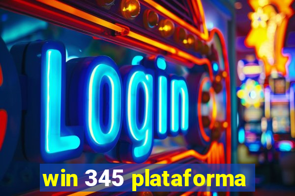 win 345 plataforma